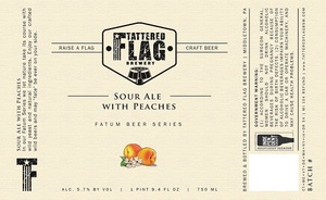 Tattered Flag Fatum Series: Sour Ale July 2017