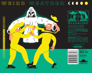 Mikkeller Weird Weather July 2017