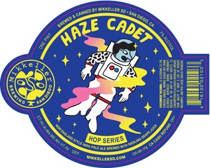 Mikkeller Brewing Haze Cadet July 2017