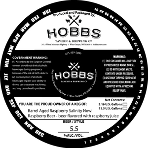 Hobbs Tavern & Brewing Company Barrel Aged Raspberry Salinity Now! July 2017