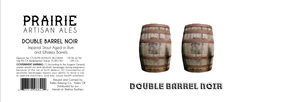 Prairie Artisan Ales Double Barrel Noir July 2017