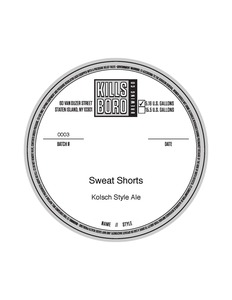 Kills Boro Brewing Company Sweat Shorts - Kolsch Style Ale July 2017