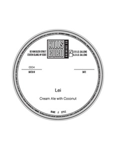 Kills Boro Brewing Company Lei - Cream Ale With Coconut July 2017