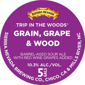 Sierra Nevada Grain, Grape & Wood July 2017