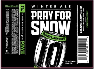 10 Barrel Brewing Co Pray For Snow