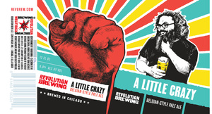 Revolution Brewing A Little Crazy