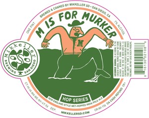 Mikkeller Brewing M Is For Murker