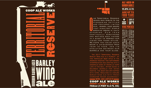 Territorial Reserve Barley Wine Ale August 2017