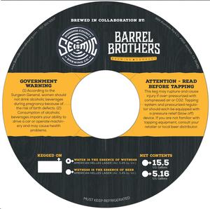 Barrel Brothers Brewing Company Water Is The Essence Of Wetness August 2017