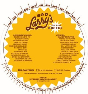 Bad Larry's Cold Hard Coffee