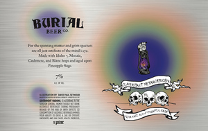 Burial Beer Co. Clairvoyant Metamorphosis