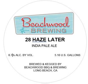 Beachwood Brewing 28 Haze Later