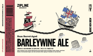 Zipline Brewing Co. Rum Barrel-aged Barleywine August 2017