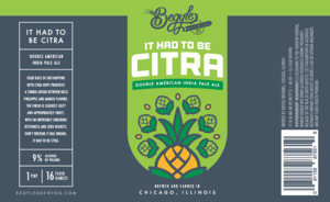 Begyle Brewing It Had To Be Citra August 2017