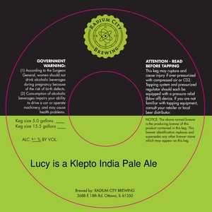 Radium City Brewing Lucy Is A Klepto India Pale Ale