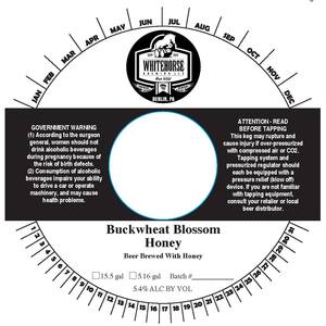 Whitehorse Brewing LLC Buckwheat Blossom Honey August 2017