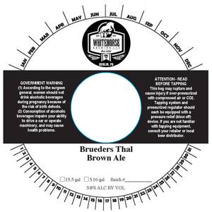 Whitehorse Brewing LLC Brueders Thal Brown Ale August 2017