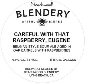 Blendery Careful With That Raspberry, Eugene August 2017