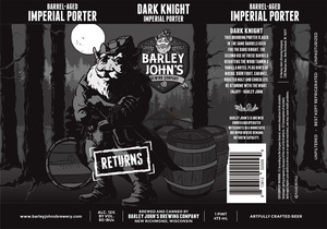 Barley John's Brewing Co. Dark Knight Returns