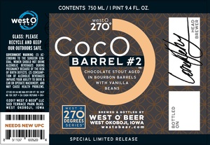 West O Coco Barrel #2 September 2017