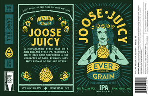 Ever Grain Brewing Co. Joose Juicy India Pale Ale