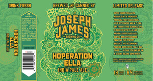 Joseph James Brewing Co Hoperation Ella