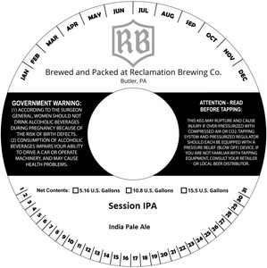 Reclamation Brewing Company Session IPA
