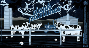 Dark Pastures Milk Stout October 2017