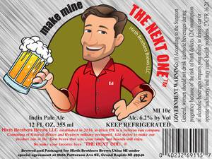 Hirth Brothers Brews The Next One