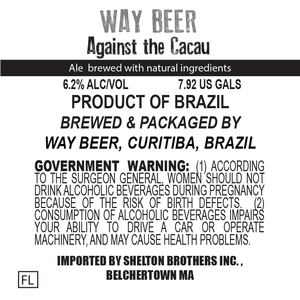 Way Beer Against The Cacau