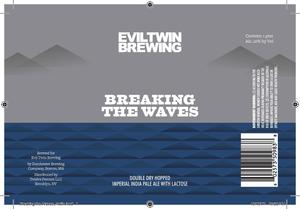 Evil Twin Brewing Breaking The Waves