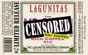 The Lagunitas Brewing Company Censored Dry Hopped Rich Copper Ale