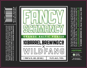 10 Barrel Brewing Co. Fancy Schmancy October 2017