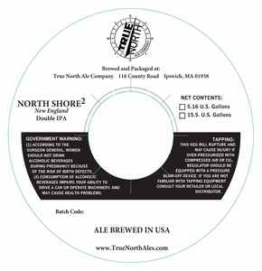 True North Ale Company North Shore2 New England Double IPA October 2017