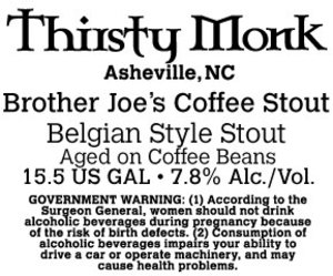 Thirsty Monk Brother Joe's Coffee Stout October 2017