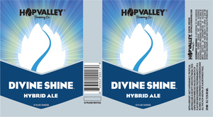 Hop Valley Brewing Co. Divine Shine