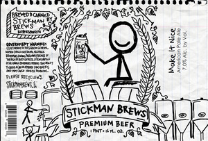 Stickman Brews Make It Nice