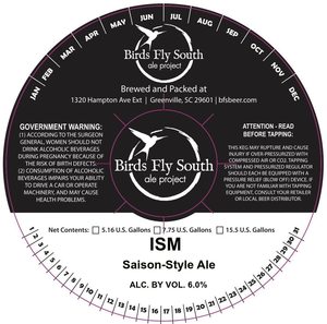 Birds Fly South Ale Project Ism