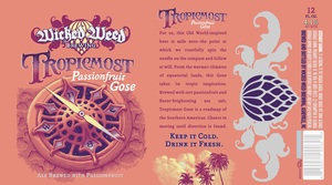 Wicked Weed Brewing Tropicmost