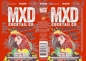 Mxd Cocktail Co. Long Island Iced Tea