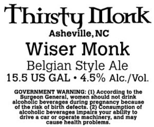 Thirsty Monk Wiser Monk November 2017