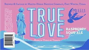True Love Raspberry Sour Ale November 2017