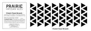Prairie Artisan Ales French Toast Brunch