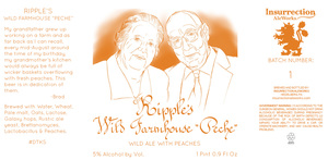 Insurrection Brewing Company Ripple's Wild Farmhouse "peche"