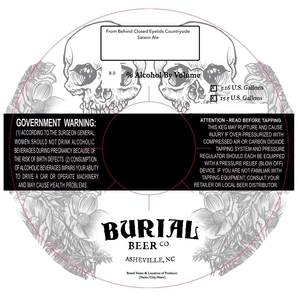 Burial Beer Co. From Behind Closed Eyelids Countryside