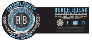 Reach Break Brewing Proprius Kisutch - Chardonnay Barrel