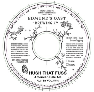 Edmund's Oast Brewing Co. Hush That Fuss