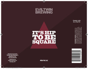 Evil Twin Brewing It's Hip To Be Square November 2017