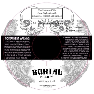 Burial Beer Co. The Pain That Kills