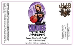 J Wakefield Brewing Wake Globo Takeover